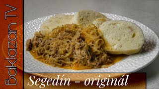 Segedín  originál recept  Segedínsky guláš ktorý zvládne každý [upl. by Cosenza]