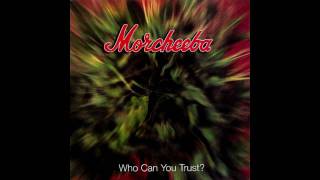 Morcheeba  Tape Loop  Who Can You Trust 1996 [upl. by Attenyl429]