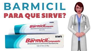 BARMICIL barmicil PARA QUE SIRVE barmicil compuesto [upl. by Melvin]