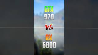 RX 6800 vs GTX 970 [upl. by Ayojal]