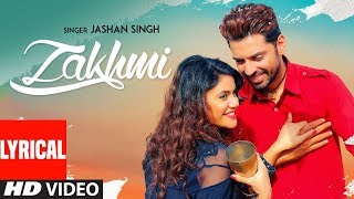 Zakhmi Jashan Singh Lyrical Goldboy  Raj Kakra  Robby Singh  Latest Punjabi Songs 2018 [upl. by Kristo204]