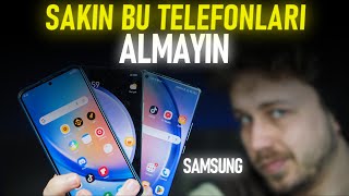 KESİNLİKLE ALINMAYACAK Samsung Telefonlar 2024  BUNLARI ALMAYIN [upl. by Notlrak639]