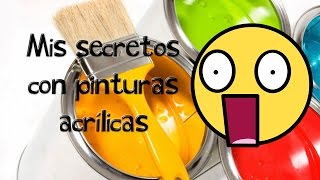 6 tips de pinturas acrílicas mis secretos  ArtGio [upl. by Cutcheon]