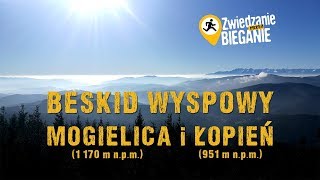 Beskid Wyspowy Pani Mogielica i Olbrzym Łopień [upl. by Grounds838]