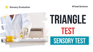 Triangle Test  Sensory Evaluation  Lesson 2 [upl. by Aimil]