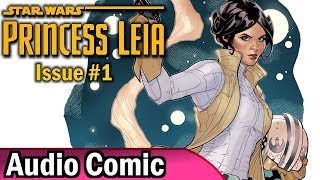 OLD Princess Leia 1 Audio Comic [upl. by Goldsworthy]