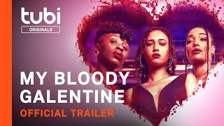 My Bloody Galentine  Official Trailer  A Tubi Original [upl. by Ynnel]