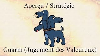 Aperçu  Stratégie  Guarm Jugement des Valeureux [upl. by Adlei953]