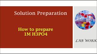 Preparation of 1M H3PO4  1M phosphoric acid solution preparation solution preparation [upl. by Neerac752]