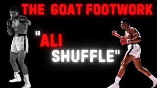 Muhammad Ali footwork  Ali Shuffle  The Goat [upl. by Steck]