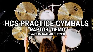 Meinl Cymbals  HCS Practice Cymbals quotRaptorquot Demo w Nathan Sletner [upl. by Sorac]