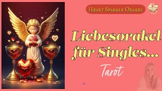 Single Orakel  Mit was kannst Du nun rechnen Orakel Liebe [upl. by Cyndi60]