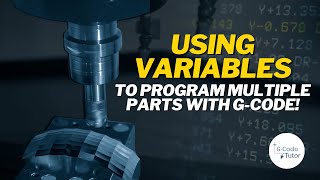 How to Program with Variables Using GCode [upl. by Ahsial]