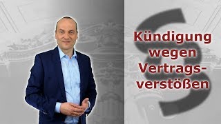 Kündigung wegen Vertragsverstößen für die man schon eine Abmahnung erhalten hat  FA Bredereck [upl. by Aira]