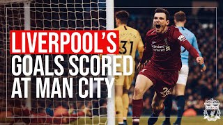 LIVERPOOLS GOALS SCORED AT MAN CITY  Sturridge screamer Kuyt winner 1819 Team goal [upl. by Puiia]