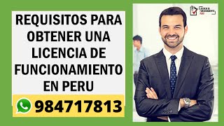 Requisitos para obtener una licencia de Funcionamiento en Lima Perú 🚨 ¿Cómo sacar una licencia [upl. by Leirea513]