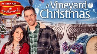 A Vineyard Christmas FULL MOVIE  Holiday Romance Movies  Empress Movies [upl. by Awad579]