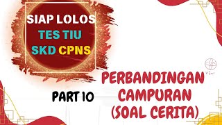 Part 10 Pembahasan Soal Cerita Perbandingan  Perbandingan Campuran [upl. by Dawes]