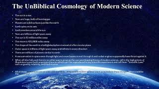 Biblical Cosmology Part 8 of 8 quotWhy Would They Lie and Does it Matterquot [upl. by Netsrijk]