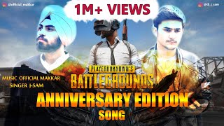 PUBG anniversary song  Official Makkar  JSam [upl. by Merras]