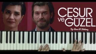 Cesur ve Güzel DiziYeni Duygusal Müziği Piano [upl. by Malinin882]