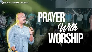 Prayer With Worship  PsREENUKUMAR  25th September 2024  ROCK ETERNAL CHURCH [upl. by Sieracki]