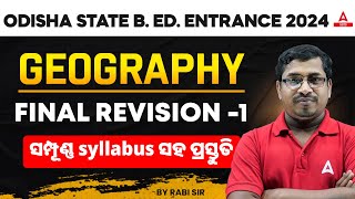 Odisha Bed Entrance Exam 2024 Preparation  Geography Class  Final Revision 1 [upl. by Aramoj]