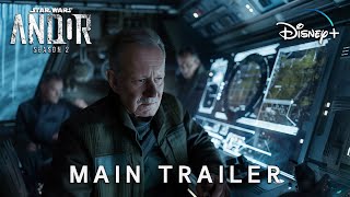 Andor Season 2 2025  Main Trailer  Star Wars amp Disney  Diego Luna amp Stellan Skarsgard [upl. by Garfinkel]