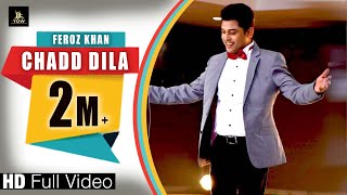 Feroz Khan  Chadd Dila  New Punjabi Sad Song  Latest punjabi sad song  Label YDW Production [upl. by Ellata]