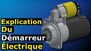 Le démarreur expliqué  Fonctionnement du démarreur électrique dune voiture [upl. by Waldos]