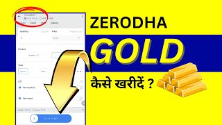 Zerodha Gold Buying  Zerodha Me Gold Kaise Kharide  Gold ETF Gold Bees [upl. by Zonda648]