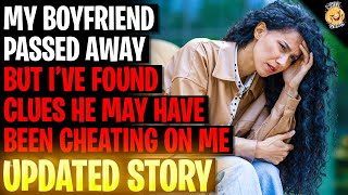 Boyfriend Passed Away And I Found Clues He MAY Have Been Cheating rRelationships [upl. by Bibi496]