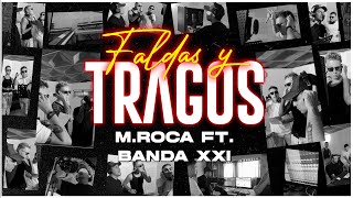 MRoca Ft Banda XXI  Faldas Y Tragos 🍻 Official Video [upl. by Morrison]