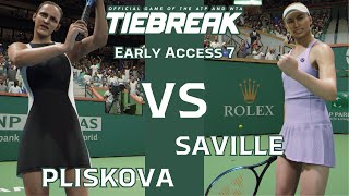 TIEBREAK Early Access 7  Karina Pliskova vs Daria Saville  Expert Quick Match [upl. by Enitsuga]