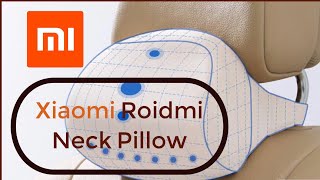 Xiaomi Roidmi car seat neck pillow [upl. by Anivram]