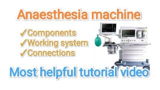 Anaesthesia machine  full demo componentsSetting [upl. by Hadley]