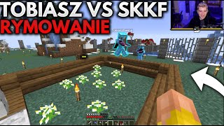 TOBIASZGAMING vs SKKF  RYMOWANIE na KWADRATOWEJ MASAKRZE [upl. by Thrift382]