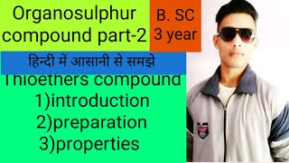 Thioethers methods of preparation chemical properties [upl. by Netsrejk]