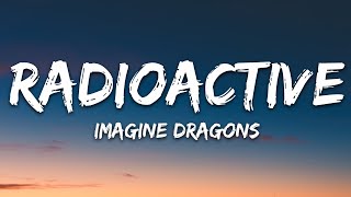 Imagine Dragons  Radioactive Lyrics [upl. by Booze]