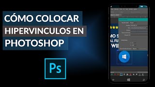 Cómo Colocar o Poner Enlaces Externos o Hipervínculos en Photoshop [upl. by Lazaro]