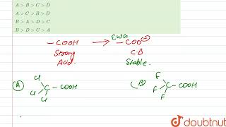 The correct order of decreasing acid strength of trichloroacetic acid A trifluoroacetic acid [upl. by Eanel]