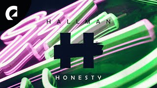 Hallman  Honesty [upl. by Dimphia130]