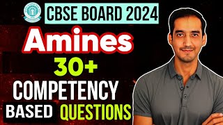 Amines  30 Competency Based Questions Class 12 Chemistry  CBSE 2024 Sourabh Raina [upl. by Aidualk697]