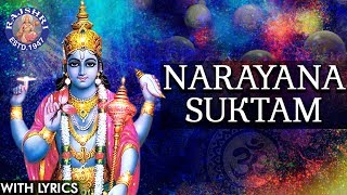 Full Narayana Suktam With Lyrics  नारायणा सूक्तम  Ancient Vedic Chants In Sanskrit  Vishnu Mantra [upl. by Asilrak]