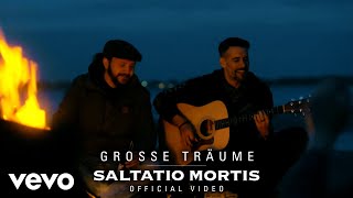 Saltatio Mortis  Große Träume [upl. by Idnis439]