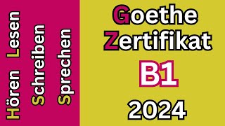 Hören Lesen Schreiben amp Sprechen B1 Goethe Zertifikat Modelltest 1 2024 [upl. by Verada]