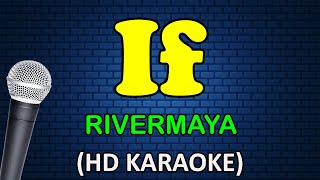 IF  Rivermaya HD Karaoke [upl. by Witcher]