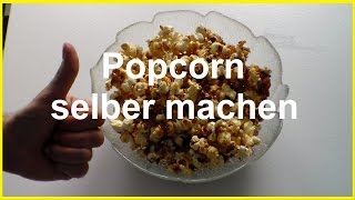 Popcorn selber machen wie im Kino  Popcorn selber machen süß  DIY Popcorn [upl. by Asilram]