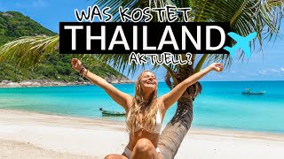 THAILAND ALLE KOSTEN 2024  GÜNSTIG URLAUB durch Südostasien  so teuer ist Thailand geworden [upl. by Burroughs]