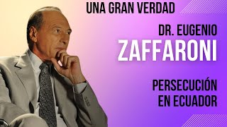 ¡ZAFFARONI ARREMETE Derecho de Asilo y la Injusticia contra Jorge Glas [upl. by Scoles]